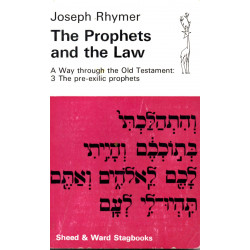 THE PROPHETS AND THE LAW