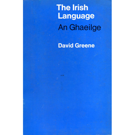 The Irish language: an Ghaeilge