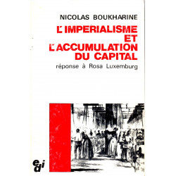 L'impérialisme et l'accumulation du capital- réponse à Rosa...