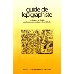 Guide de l'épigraphiste : Bibliographie choisie des épigraphies...