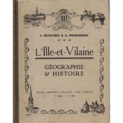 L'Ille-et-Vilaine - Géographie et histoire
