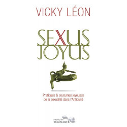 Sexus joyus- Pratiques et coutumes joyeuses de la sexualité dans...