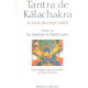 Le Tantra de Kalachakra : Le Livre du Corps subtil