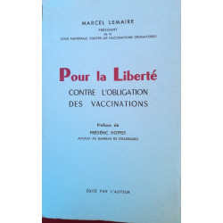 Pour la liberté comtre l'obligation des vaccinations
