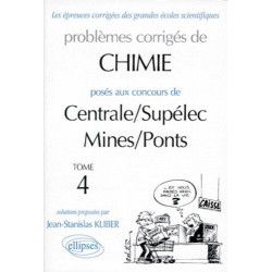 Chimie Centrale/Supélec et Mines/Ponts 1995-1997 tome 4