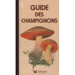 Guide des champignons / + de 700 photos et illustrations couleurs