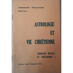 Astrologie et vie chrétienne séminaire médical et théologique 1