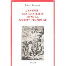 L Entrée des israélites dans la société française