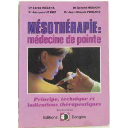 Mesotherapie : medecine de pointe principe technique et...