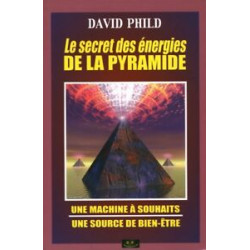 Le secret des énergies de la pyramide