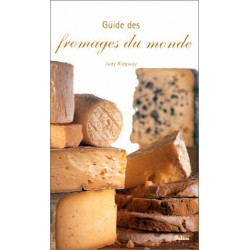 Guide des fromages du monde