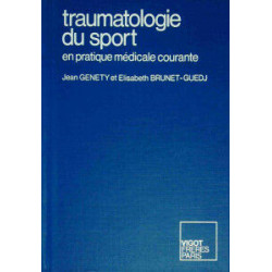Traumatologie du sport en pratique médicale courante