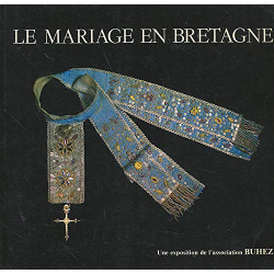 La mariage en bretagne- Une exposition de l'association Buhez