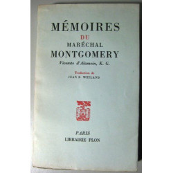 Mémoires du Maréchal Montgomery Vicomte d'Alamein K.G
