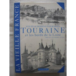 La Touraine et les bords de la Loire