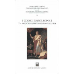 I codici napoleonici. Codice di istruzione criminale (1808) (Vol. 2)