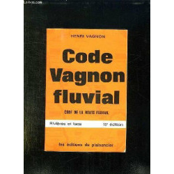 Code Vagnon Fluvial - code de la route fluvial - rivières et lacs