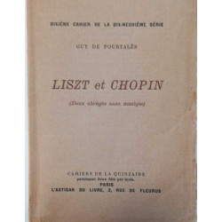 Liszt et Chopin ( deux abrégés sans musique)