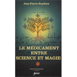 Le Médicament entre sciences et magie