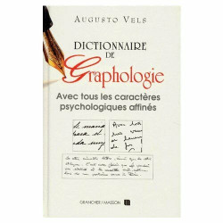 Dictionnaire de graphologie et des termes psychologiques...
