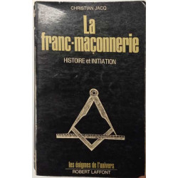 La Franc-Maçonnerie histoire et tradition