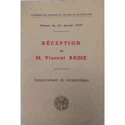Réception de M.Vincent Badie- séance du 22 Janvier 1979-...