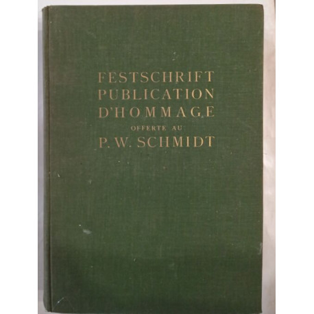 Publication d'hommage offerte au P.W.Schmidt