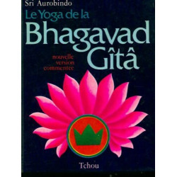 Le Yoga de la Bhagavad Gita