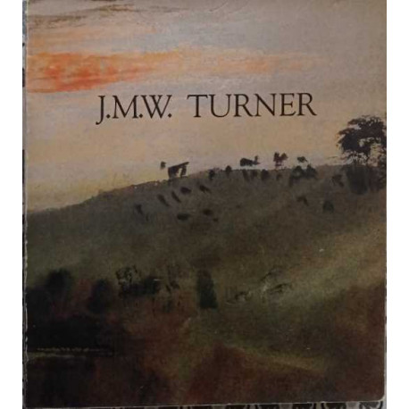 J.M.W. Turner: Catalogue Exposition Galeries nationales du Grand...