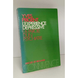 L'expérience dépressive - La parole d'un psychiatre