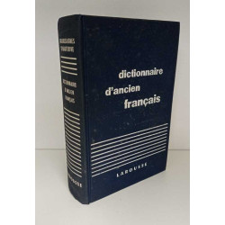 Dictionnaire d'ancien français : Moyen Age et Renaissance
