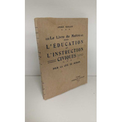 Le livre du maitre pour l'éducation et l'instruction civiques pour...