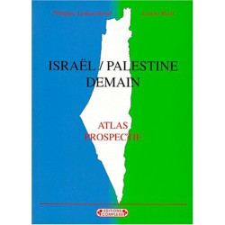 Israël-palestine demain - Atlas prospectif