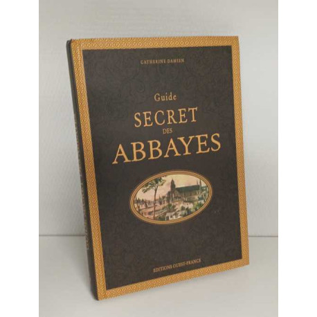 Guide secret des abbayes