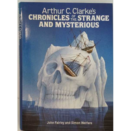 Arthur C.Clarke's Chronicles of the Strange and Mysterious