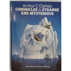 Arthur C.Clarke's Chronicles of the Strange and Mysterious